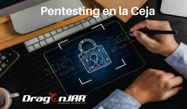 Pentesting en la Ceja