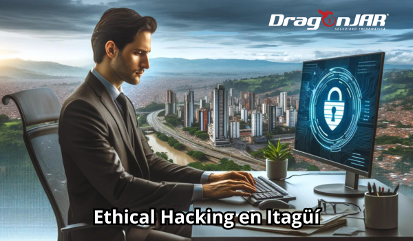 Ethical Hacking en Itagui